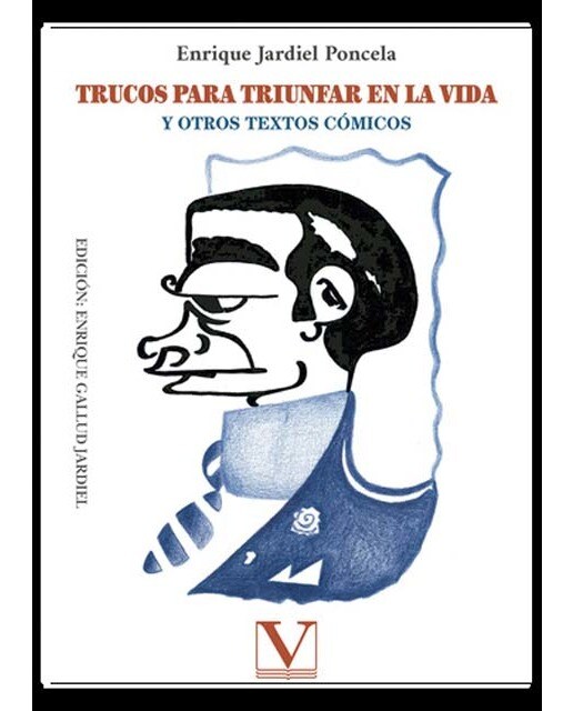 Trucos para triunfar en la vida: Y otros textos cómicos (Capa mole) 1