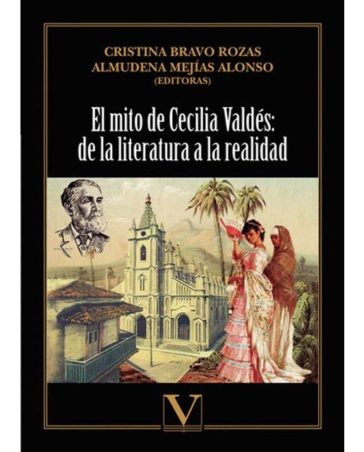 El mito de Cecilia Valdés: de la literatura a la realidad (Capa mole com abas) 1