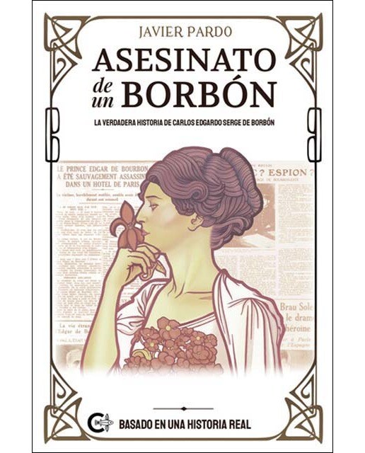 Asesinato de un Borbón (Capa mole) 1