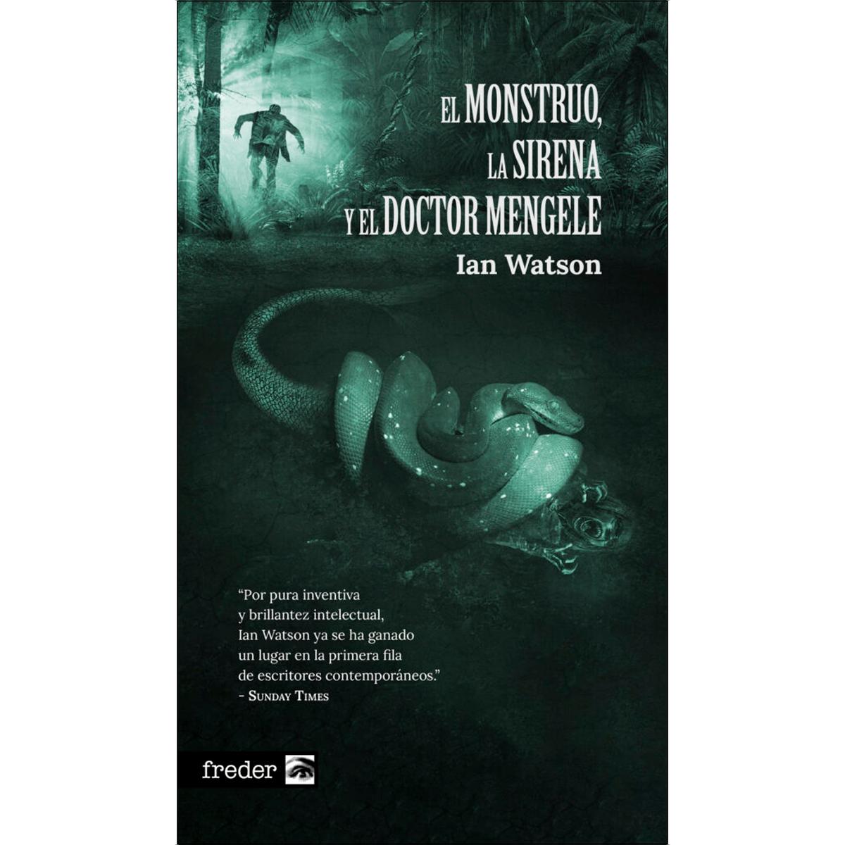 Imagen 1 de EL MONSTRUO, LA SIRENA Y EL DOCTOR MENGELE (Tapa blanda)