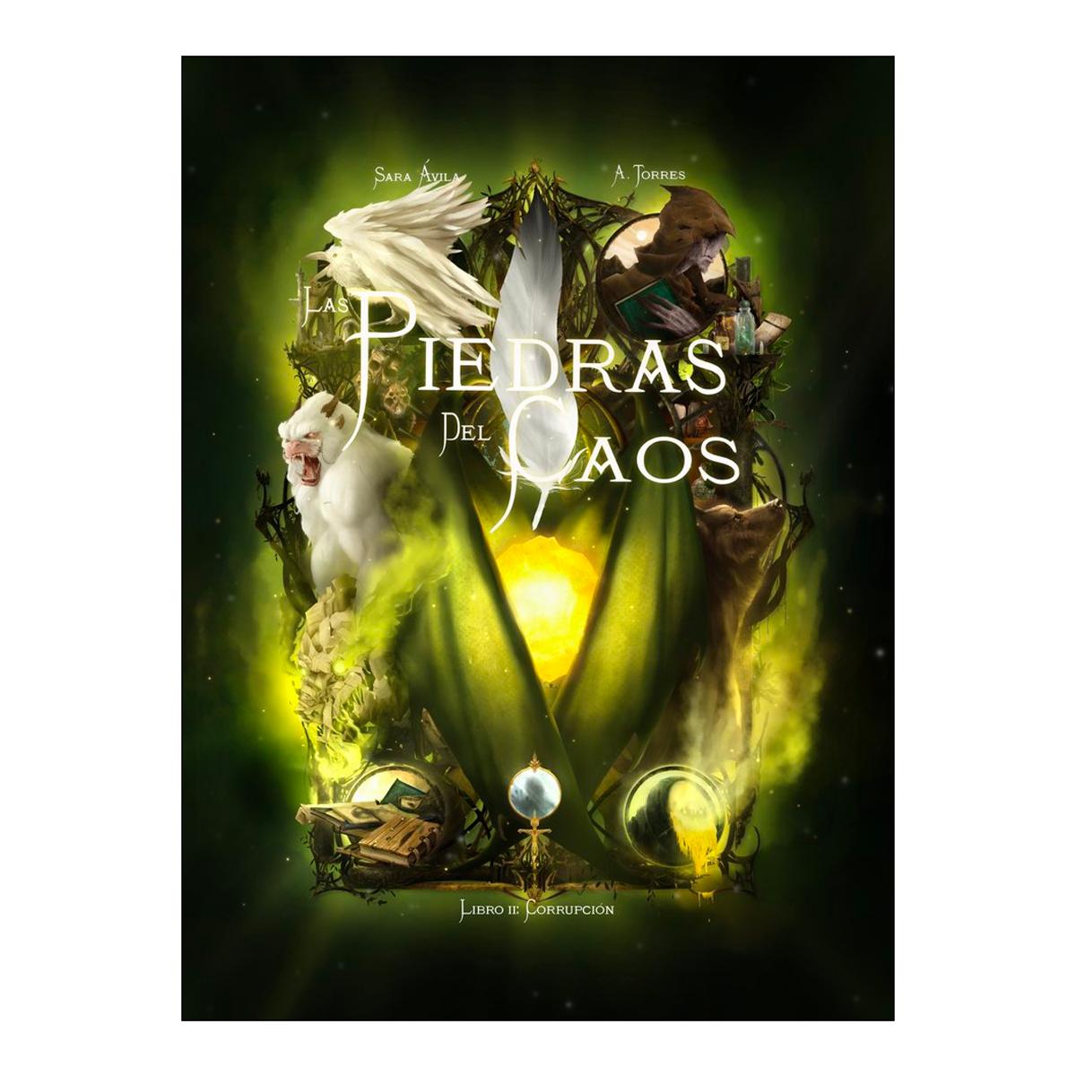 Las Piedras del Caos: Libro 2: Corrupción