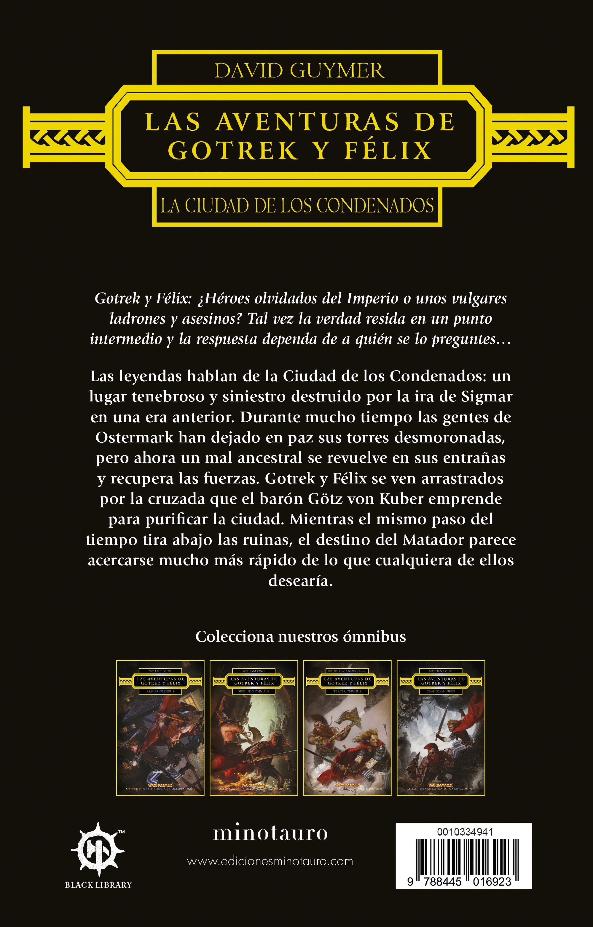 Imagen 2 de Warhammer Las aventuras de Gotrek y Félix: La Ciudad de los Condenados  (Tapa blanda con solapas)
