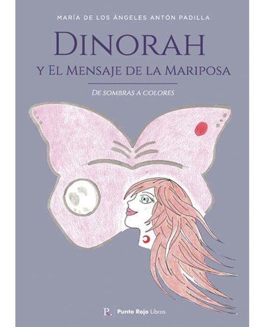 Imagen 0 de Dinorah y el mensaje de la mariposa