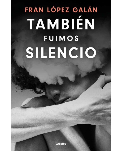 Imagen 0 de También fuimos silencio  (Tapa blanda)