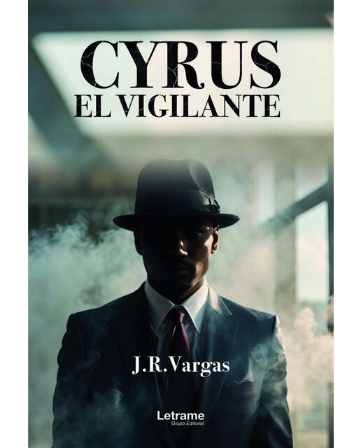 Cyrus el vigilante 1