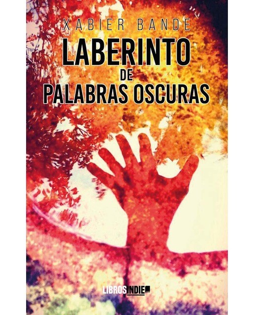 Imagen 0 de EL LABERINTO DE LAS PALABRAS OSCURAS  (Tapa blanda)
