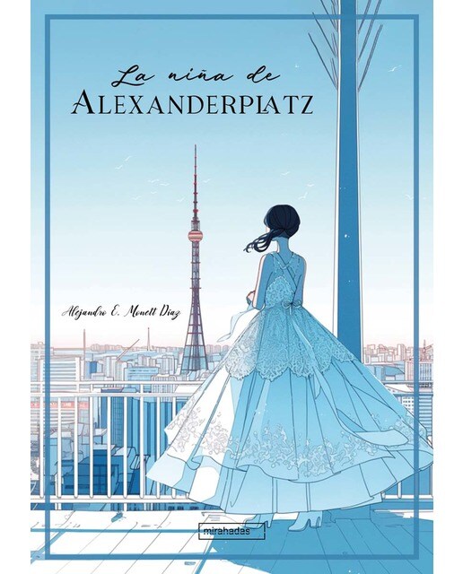 Imagen 0 de La niña de Alexanderplatz  (Tapa blanda con solapas)