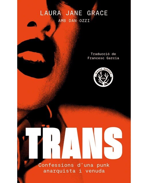 Imagen 1 de Trans: Confessions d&una punk anarquista i venuda