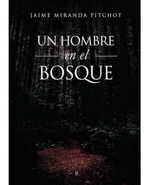 Un hombre en el bosque 1