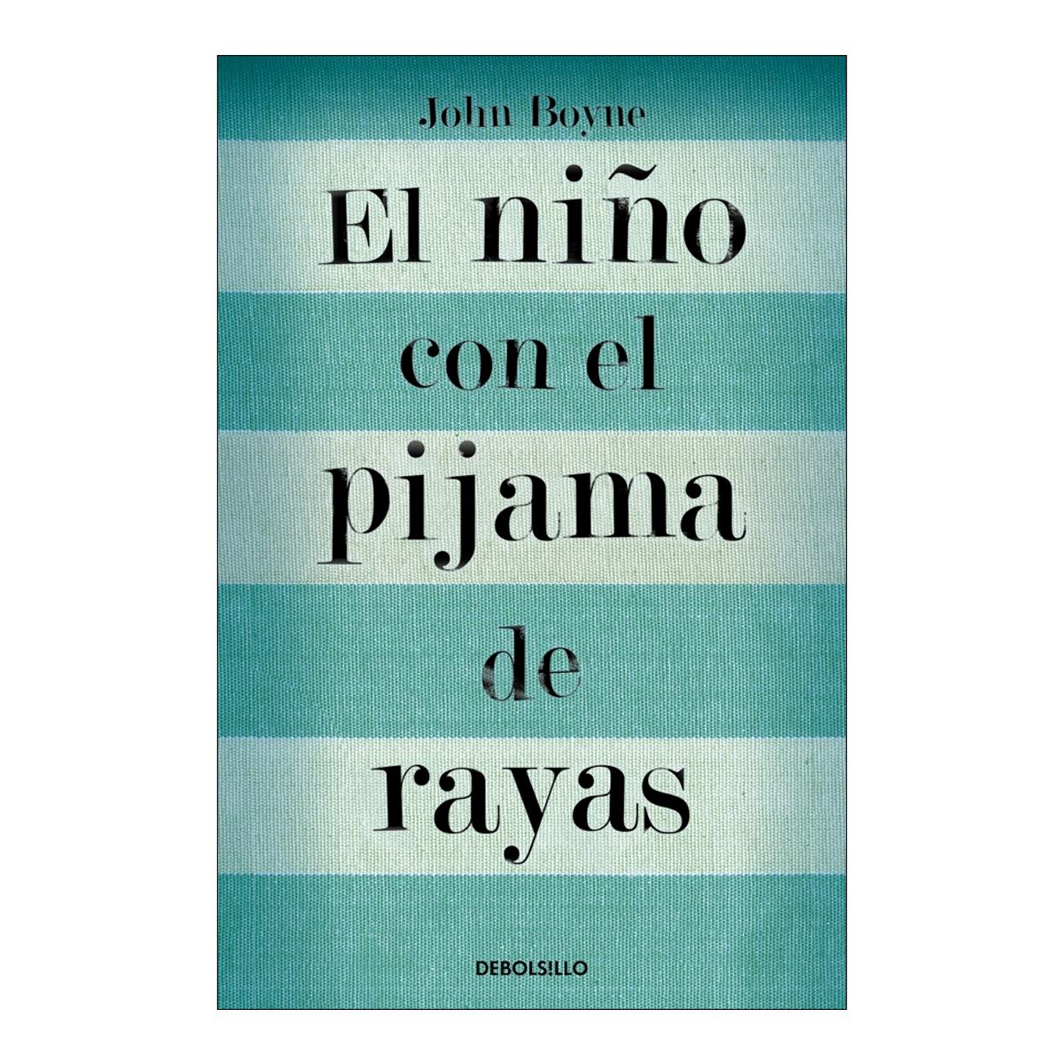 Imagen 0 de EL NIÑO CON EL PIJAMA DE RAYAS (Tapa blanda)