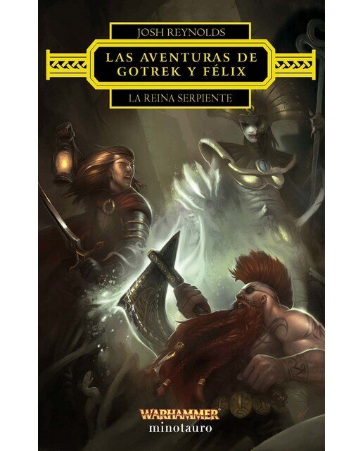 Imagen 1 de Warhammer Las aventuras de Gotrek y Félix: La Reina Serpiente  (Tapa blanda con solapas)