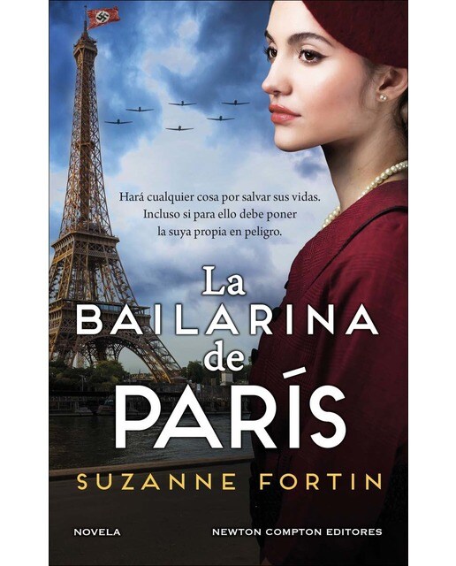 La bailarina de París. Autora bestseller. Una ciudad ocupada por los nazis, una mujer dispuesta a salvar la vida de niños judíos 1