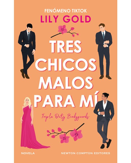 Imagen 1 de Tres chicos malos para mí. Fenómeno internacional en TikTok. Tres guardaespaldas, una diva en apuros. Spicy, divertida y brillante.