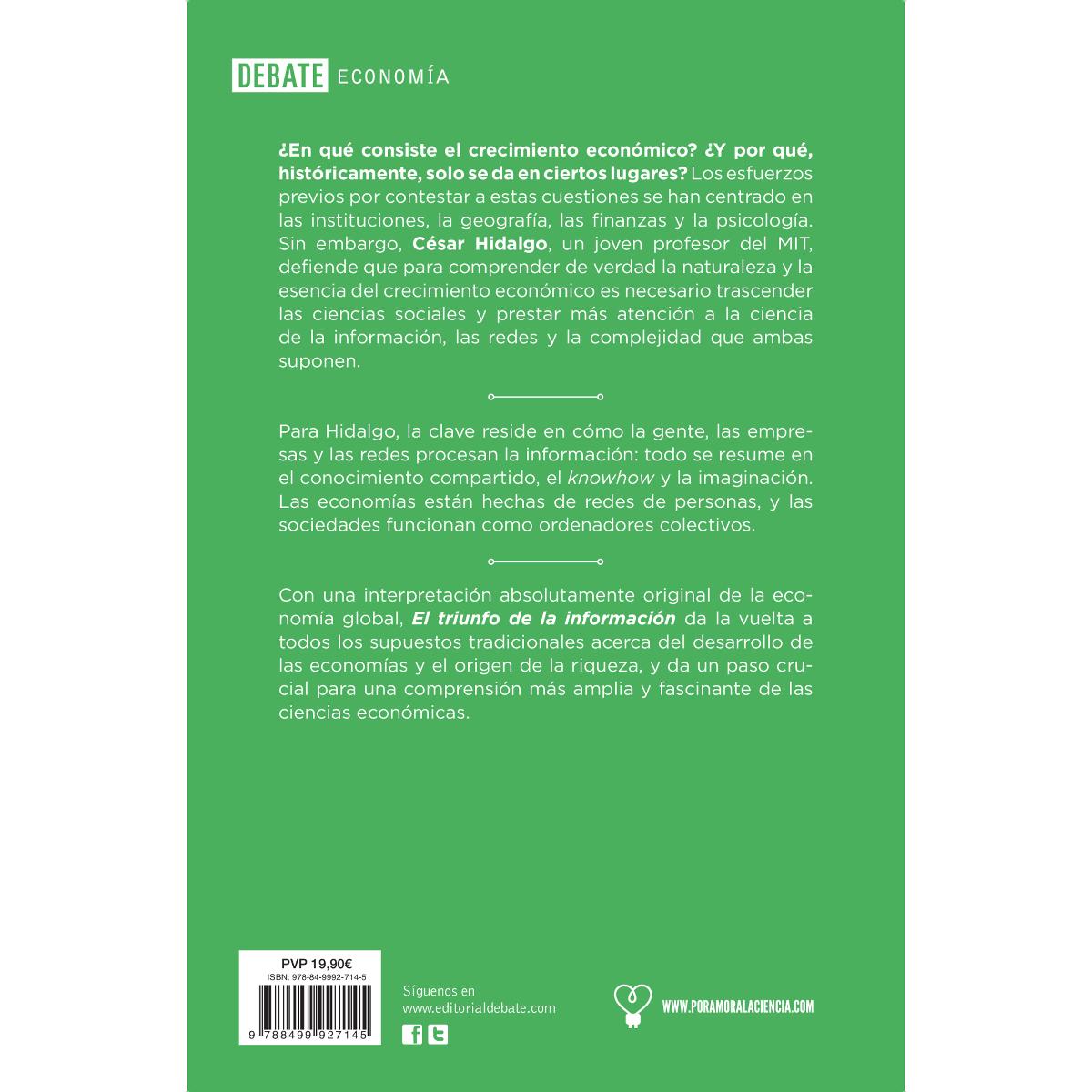El triunfo de la información: La evolución del orden: de los átomos a las economías(Tapa blanda) 2