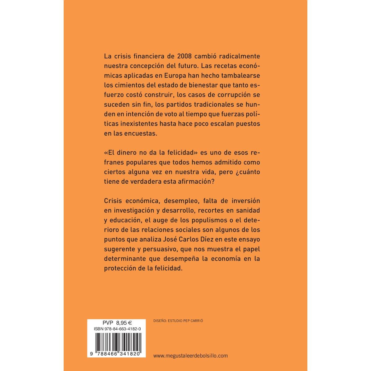 La economía no da la felicidad: pero ayuda a conseguirla  (Bolsillo) (Tapa blanda) 2