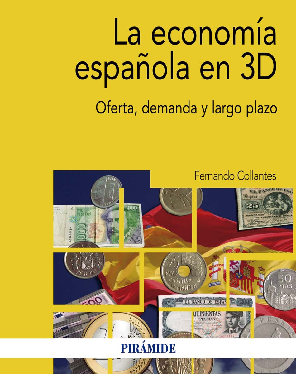 Imagem 0 de La economía española en 3D: Oferta, demanda y largo plazo (Capa mole)