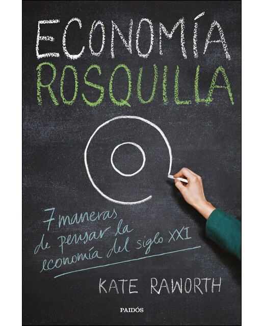 Imagem 0 de Economía rosquilla: 7 maneras de pensar la economía del siglo XXI (Capa mole com abas)