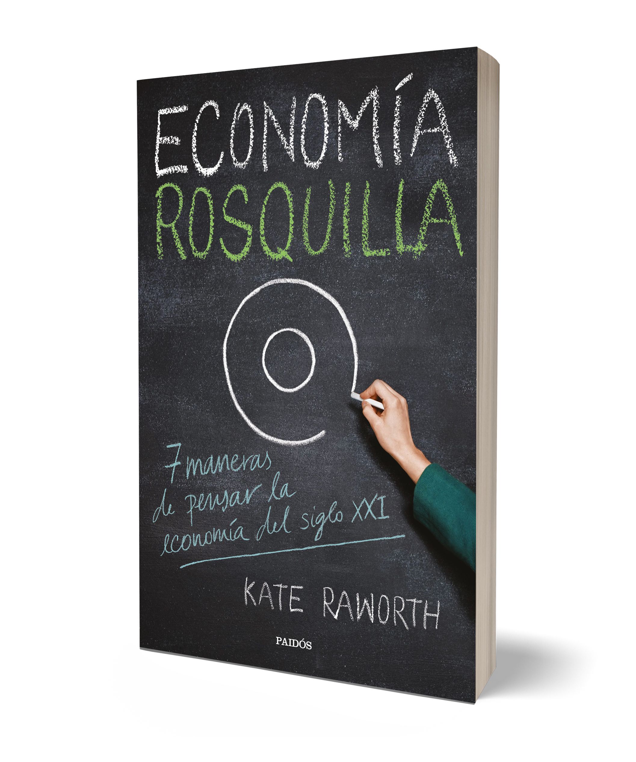 Economía rosquilla: 7 maneras de pensar la economía del siglo XXI (Capa mole com abas) 2