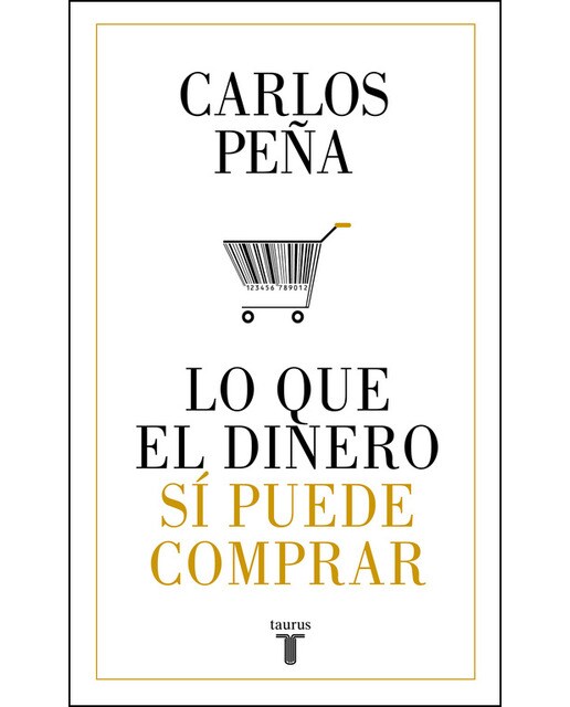 Lo que el dinero sí puede comprar(Tapa blanda) 1