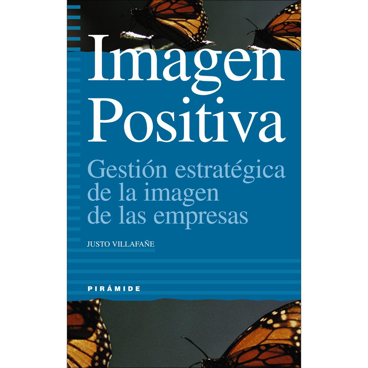 Imagem 0 de Imagen Positiva: Gestión estratégica de la imagen de las empresas (Capa mole)
