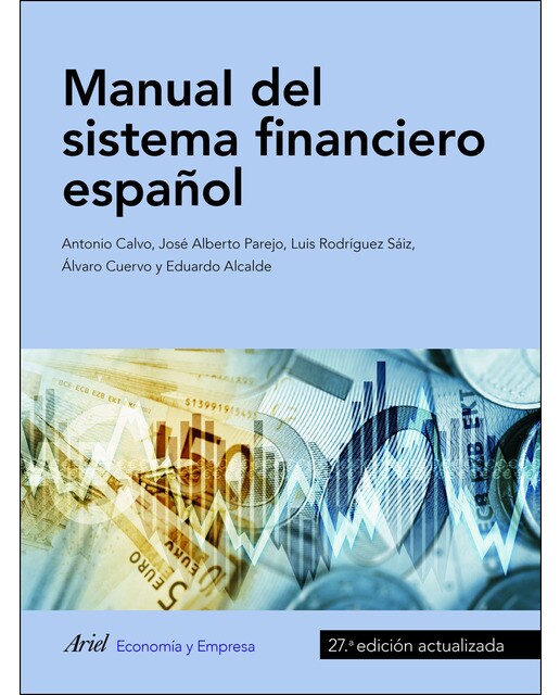 Manual del sistema financiero español: 27.ª edición actualizada (Capa mole com abas) 1