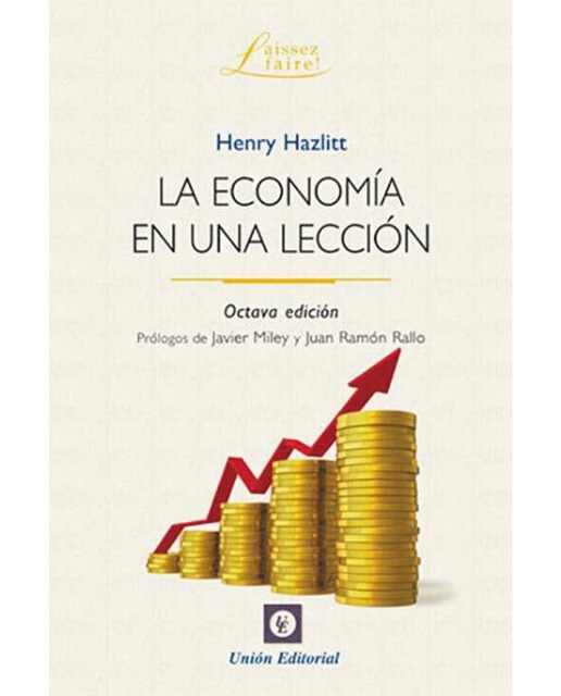 LA ECONOMÍA EN UNA LECCIÓN (Capa mole) 1