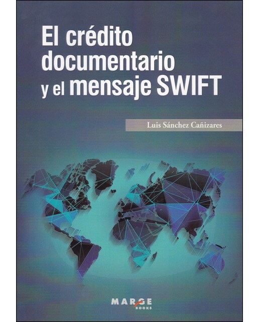 Imagen 1 de El crédito documentario y el mensaje SWIFT