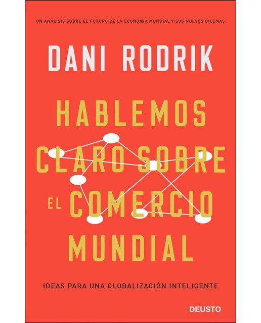 Hablemos claro sobre el comercio mundial: Ideas para una globalización inteligente (Capa mole com abas) 1