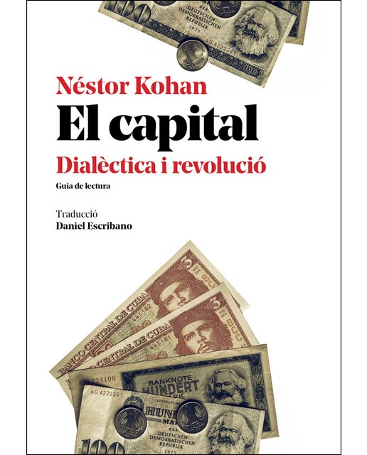 Imagem 0 de El Capital: Dialèctica I Revolució