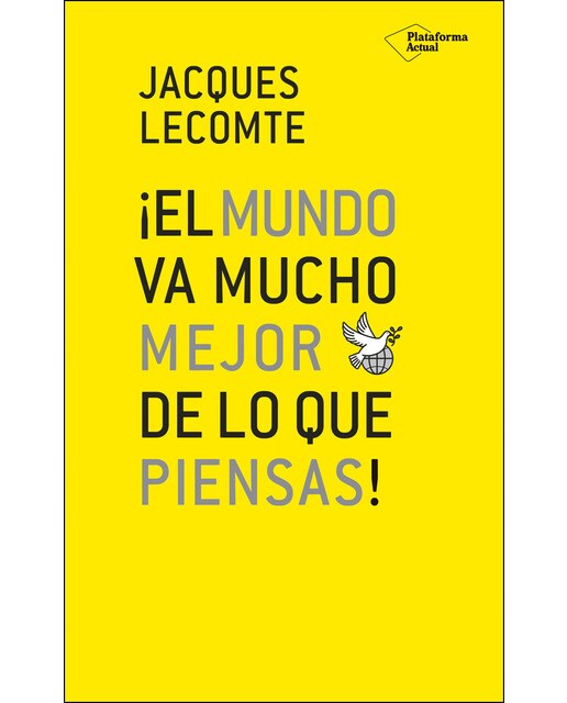 ¡El mundo va mucho mejor de lo que piensas! (Capa mole) 1