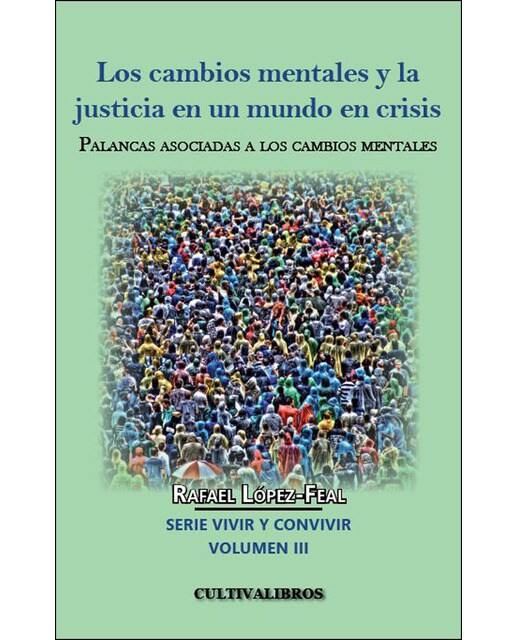 Los Cambios Mentales Y La Justicia En Un Mundo Encrisis 1