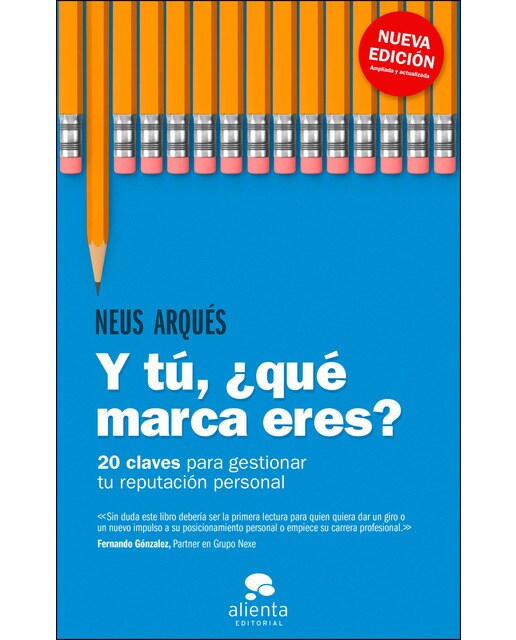 Y tú, ¿qué marca eres?: 20 claves para gestionar tu reputación personal (Capa mole com abas) 1