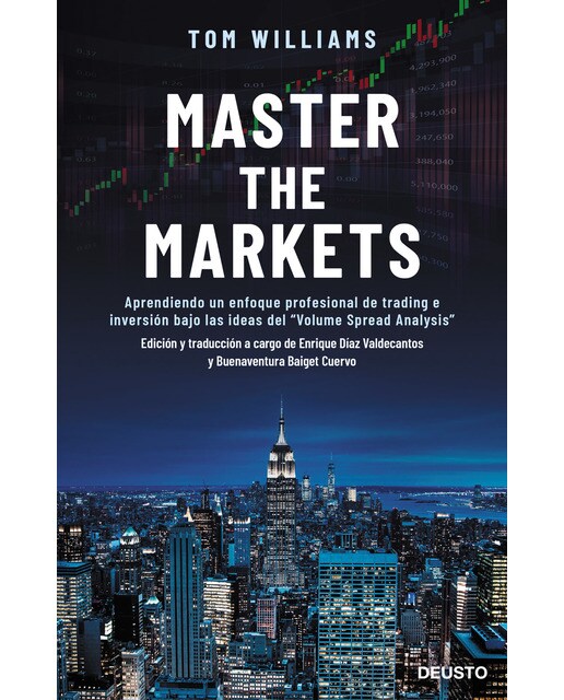 Master the Markets: Aprendiendo un enfoque profesional de trading e inversión bajo las ideas del "Volume Spread Analysis" (Capa mole com abas) 1