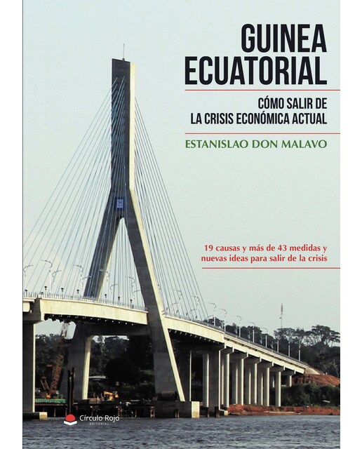 Guinea Ecuatorial: Cómo salir de la crisis económica actual (Capa mole) 1