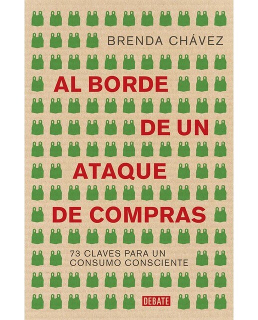 Al borde de un ataque de compras: 73 claves para un consumo consciente(Tapa dura) 1