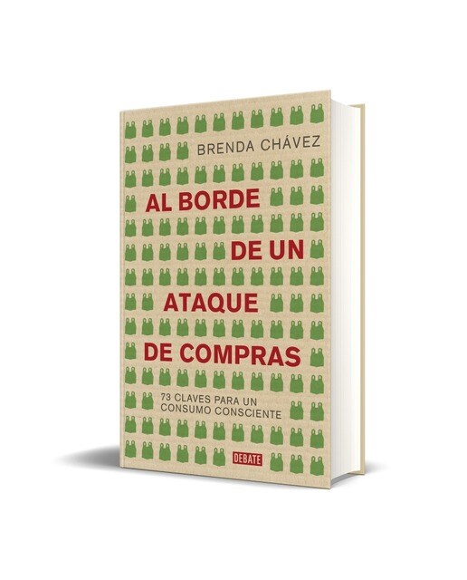 Al borde de un ataque de compras: 73 claves para un consumo consciente(Tapa dura) 6