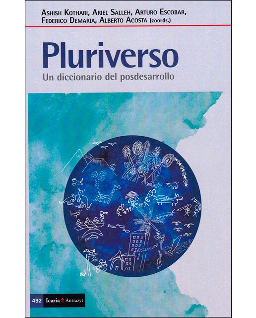 Pluriverso: Un diccionario del posdesarrollo(Tapa blanda) 1