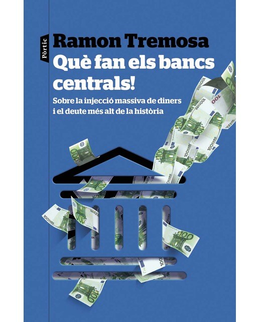 Imagen 0 de Què fan els bancs centrals!: Sobre la injecció massiva de diners i el deute més alt de la història  (Tapa blanda con solapas)