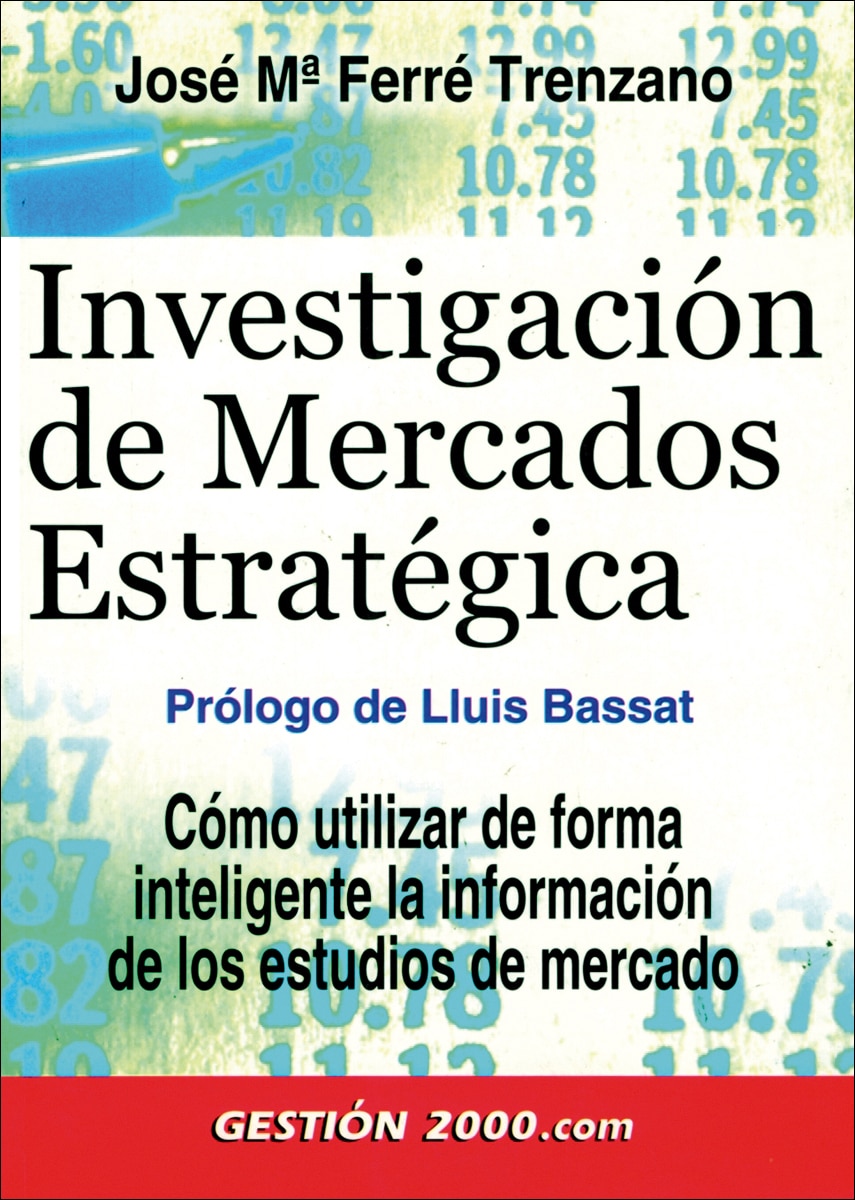 Investigación de mercados estratégica: Cómo utilizar de forma inteligente la información de los estudios de mercado (Capa mole com abas) 1