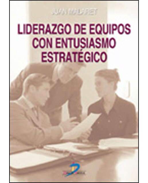 Leiderazgo De Equipos Con Entusiasmo Estrategico 1