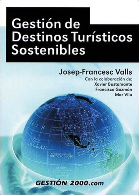 Gestión de destinos turísticos sostenibles(Tapa blanda) 1