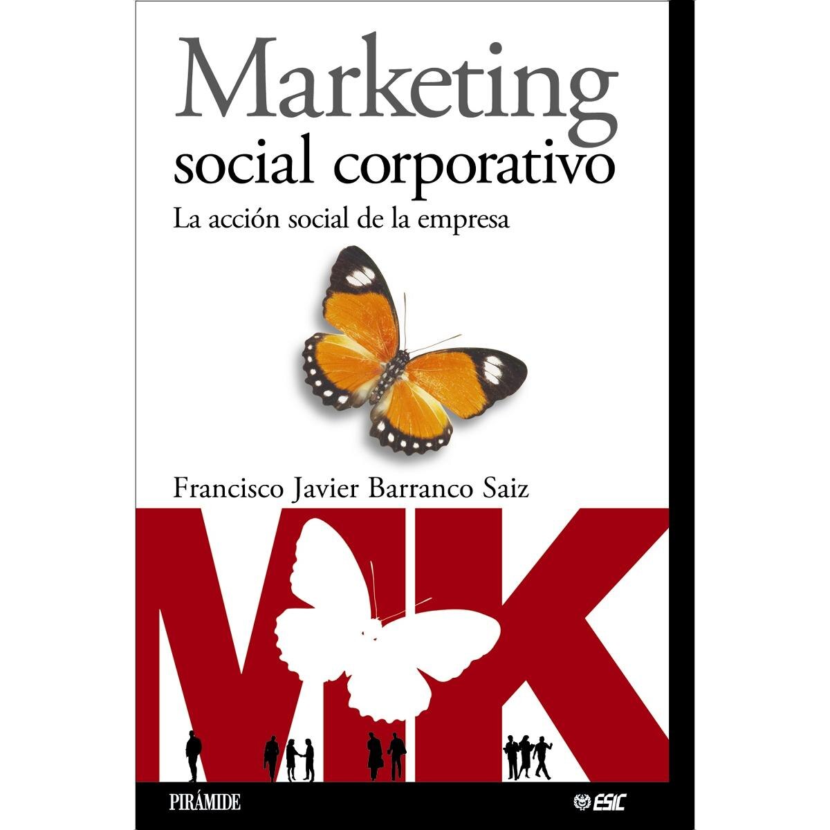 Marketing social corporativo: La acción social de la empresa(Tapa blanda) 1