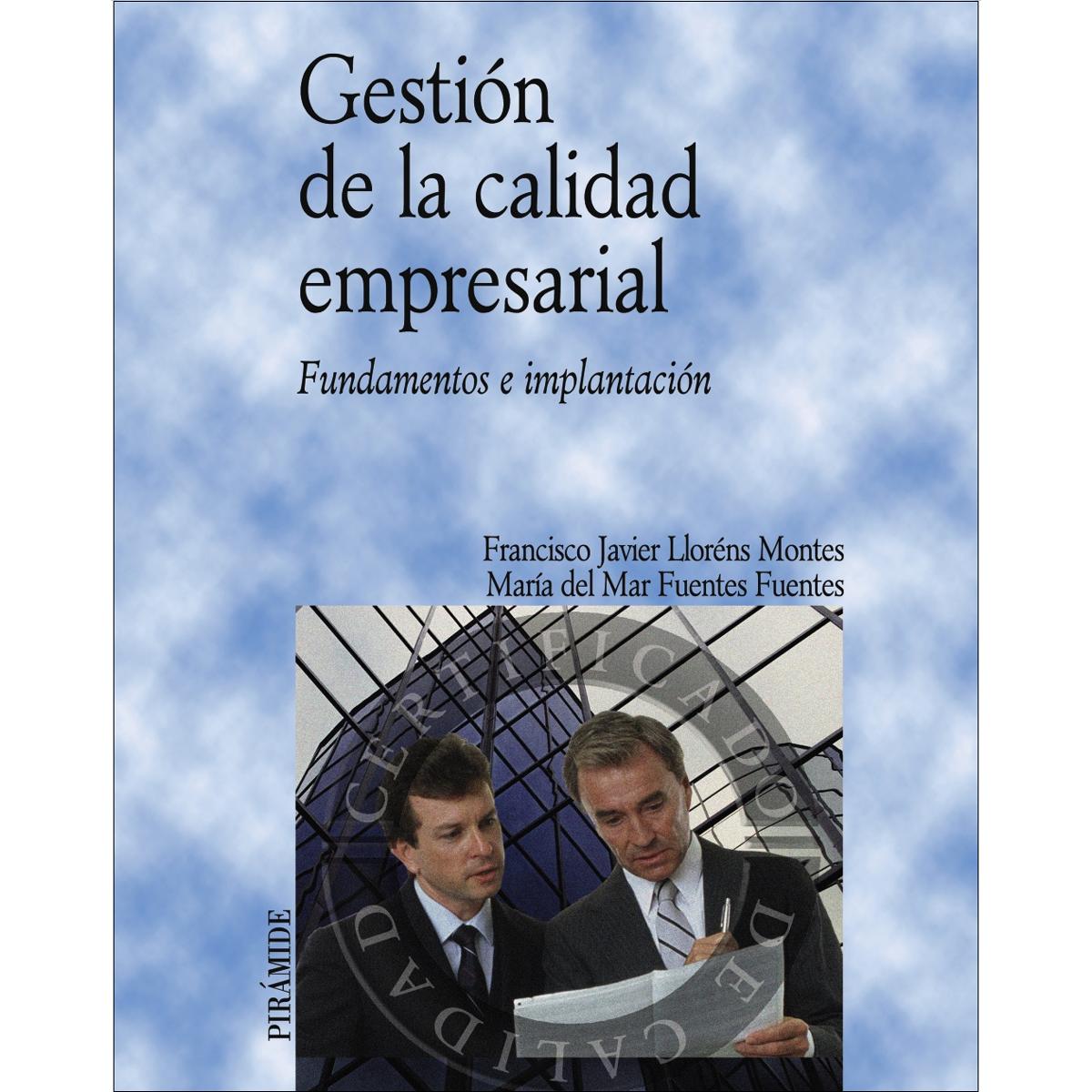 Gestión de la calidad empresarial: Fundamentos e implantación(Tapa blanda) 1