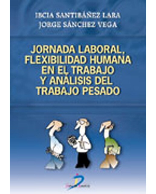 Jornada Laboral.Flexibilidad Humana Y Analisis Del 1