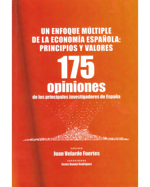 Un Enfoque Multiple De La Economia Española 1