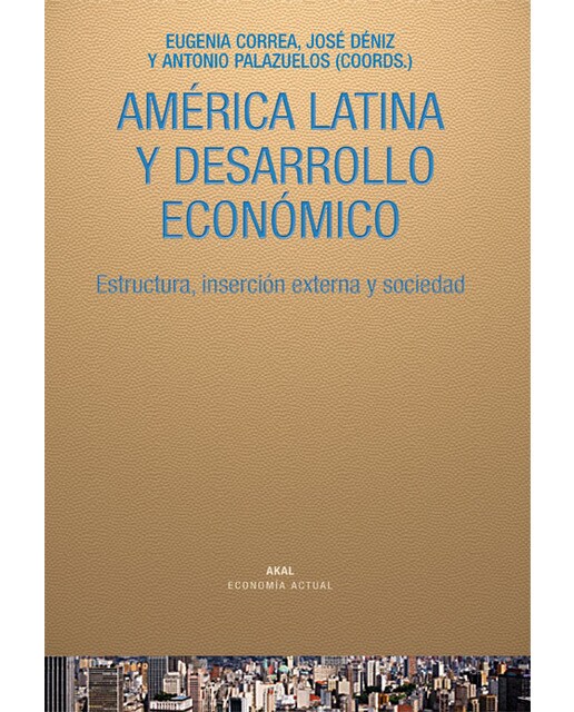 América Latina y desarrollo económico 1
