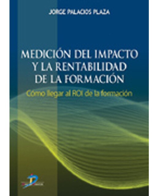 Medicion Del Impacto Y La Rentabilidad De La Infor 1