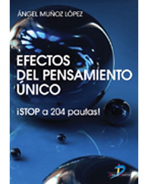 Efectos Del Pensamiento Único: Stop A 204 Pautas 1