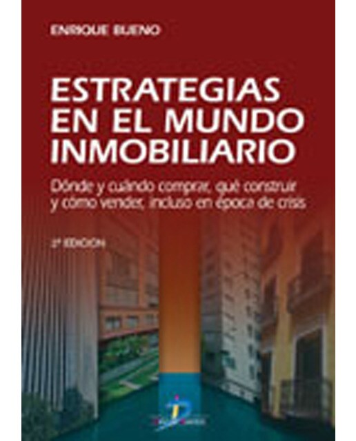 Estrategias En El Mundo Inmobiliario 2ªed 1