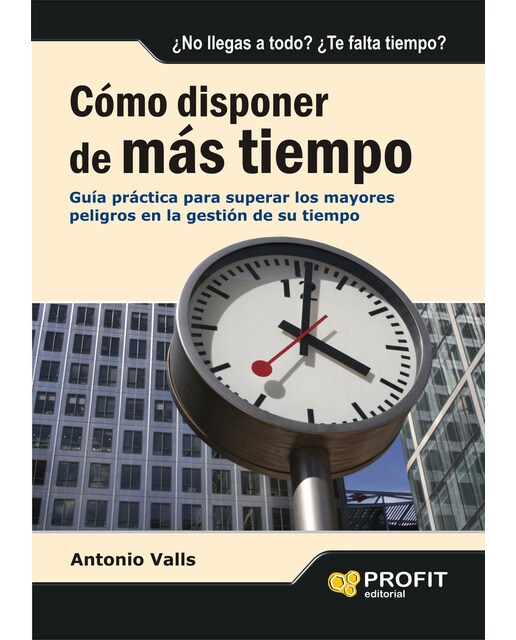 Imagen 0 de Como disponer de mas tiempo (Tapa blanda)